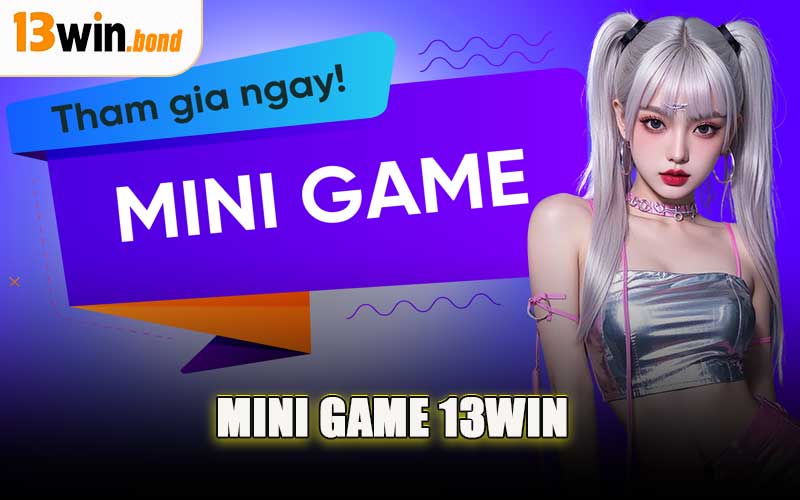 Mini Game 13WIN